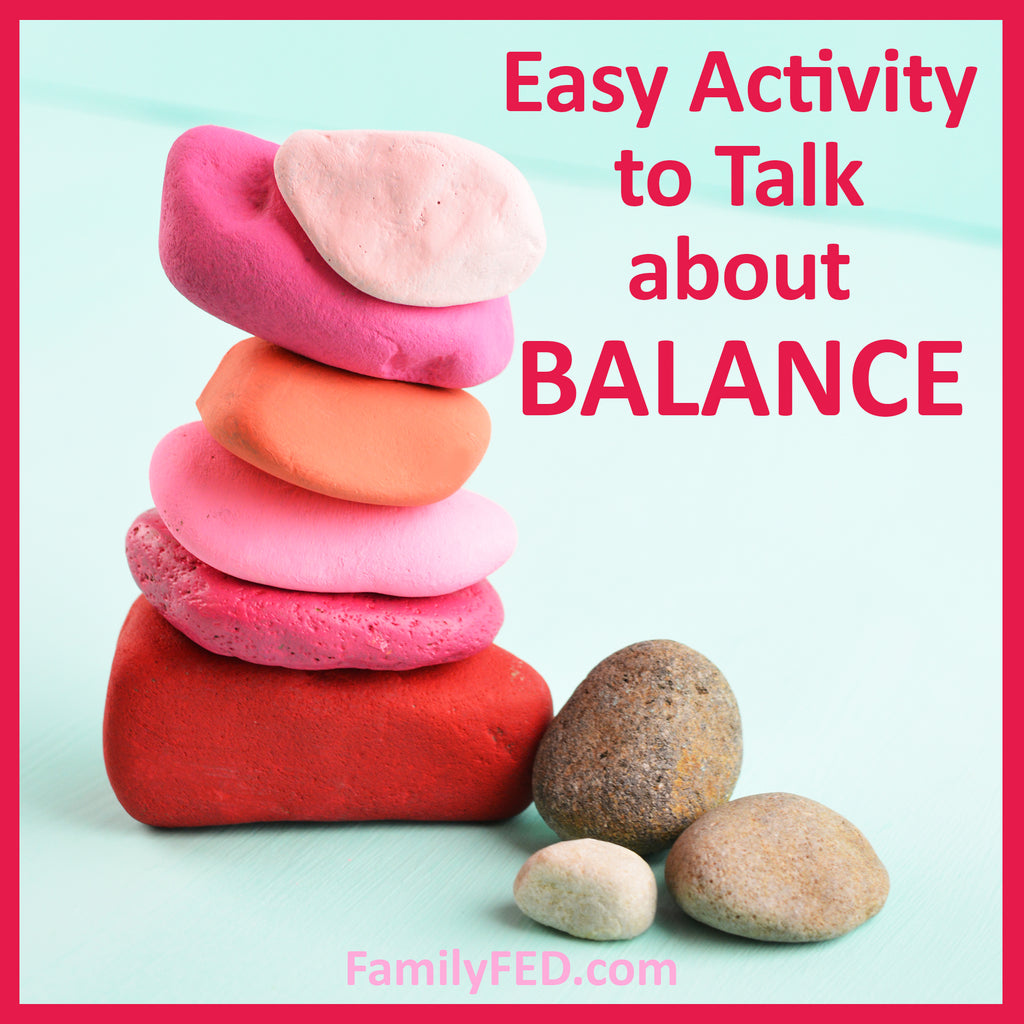 Cairn Building—an Activity to Talk with Your Family about Balance and Slowing Down