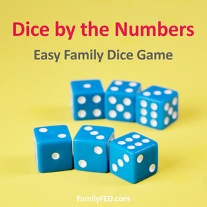 Dice by the Numbers: Easy Dice Game for Families