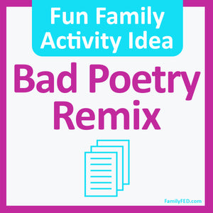 Bad Poetry Remix—a Creativity Prompt for National Bad Poetry Day
