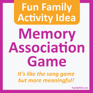 Memory Association Game—A Fun and Easy Way to Share Family Stories