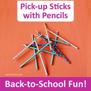 Pick-up Sticks with Pencils—Easy and Fun Back-to-School Game