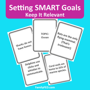 How to Set SMART Goals: Creating Relevant Goals (and a Goal-Setting Game)