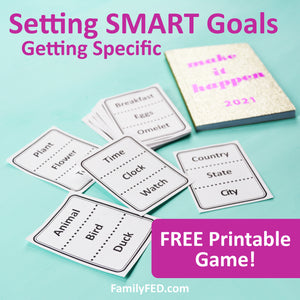 How to Set SMART Goals: Getting Specific (and a Goal-Setting Game)