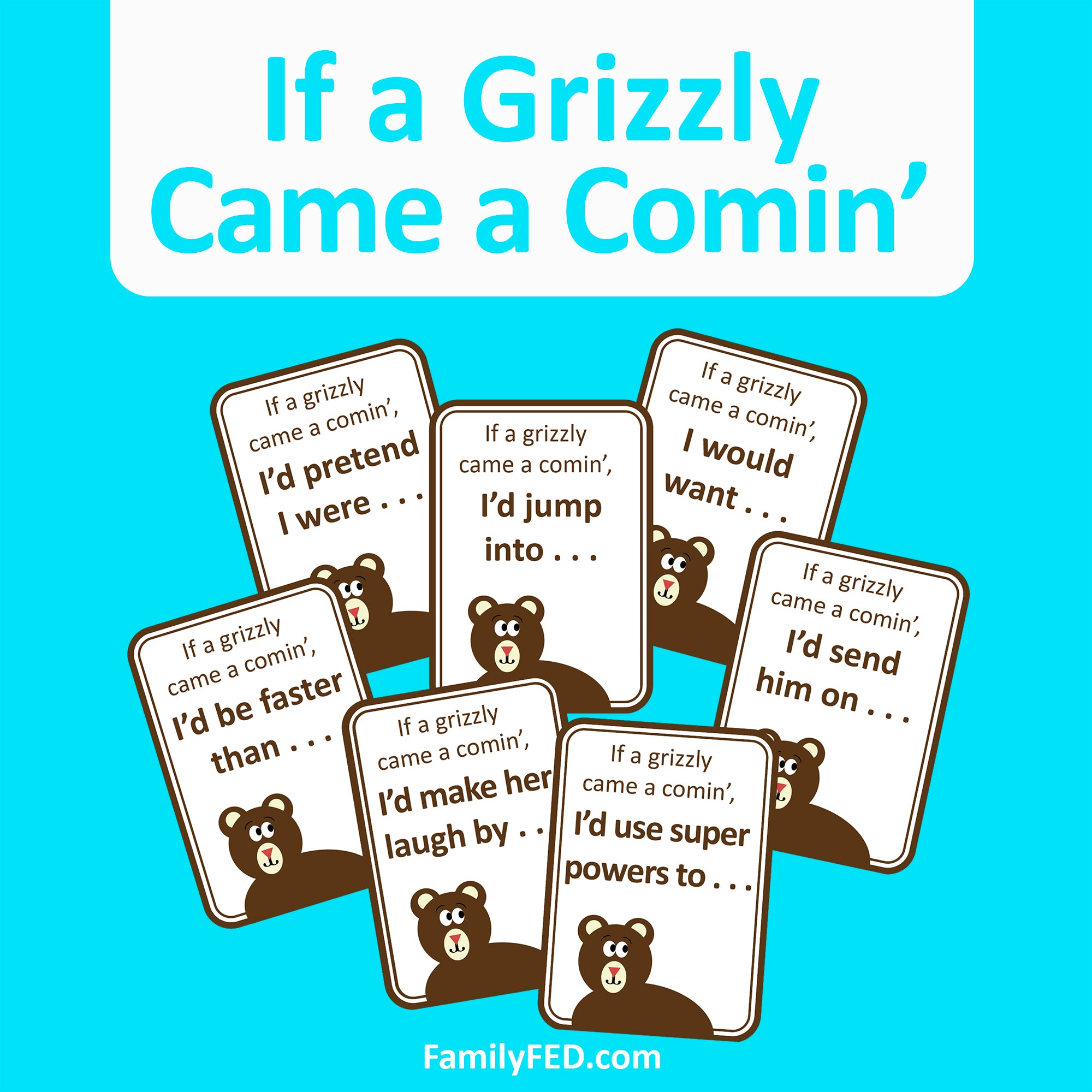 If a Grizzly Came a Comin’—Printable Game for Camps, Parties, and Family Game Night